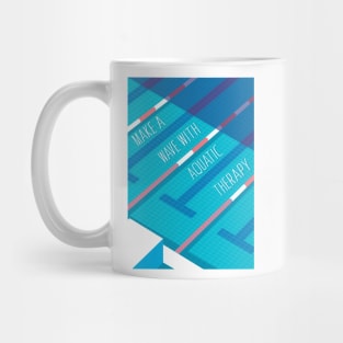 Make A Wave With Aquatic Therapy Mug